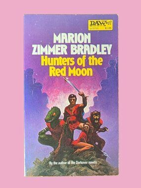 Hunters of the Red Moon – Marion Zimmer Bradley (DAW Books, 1973)